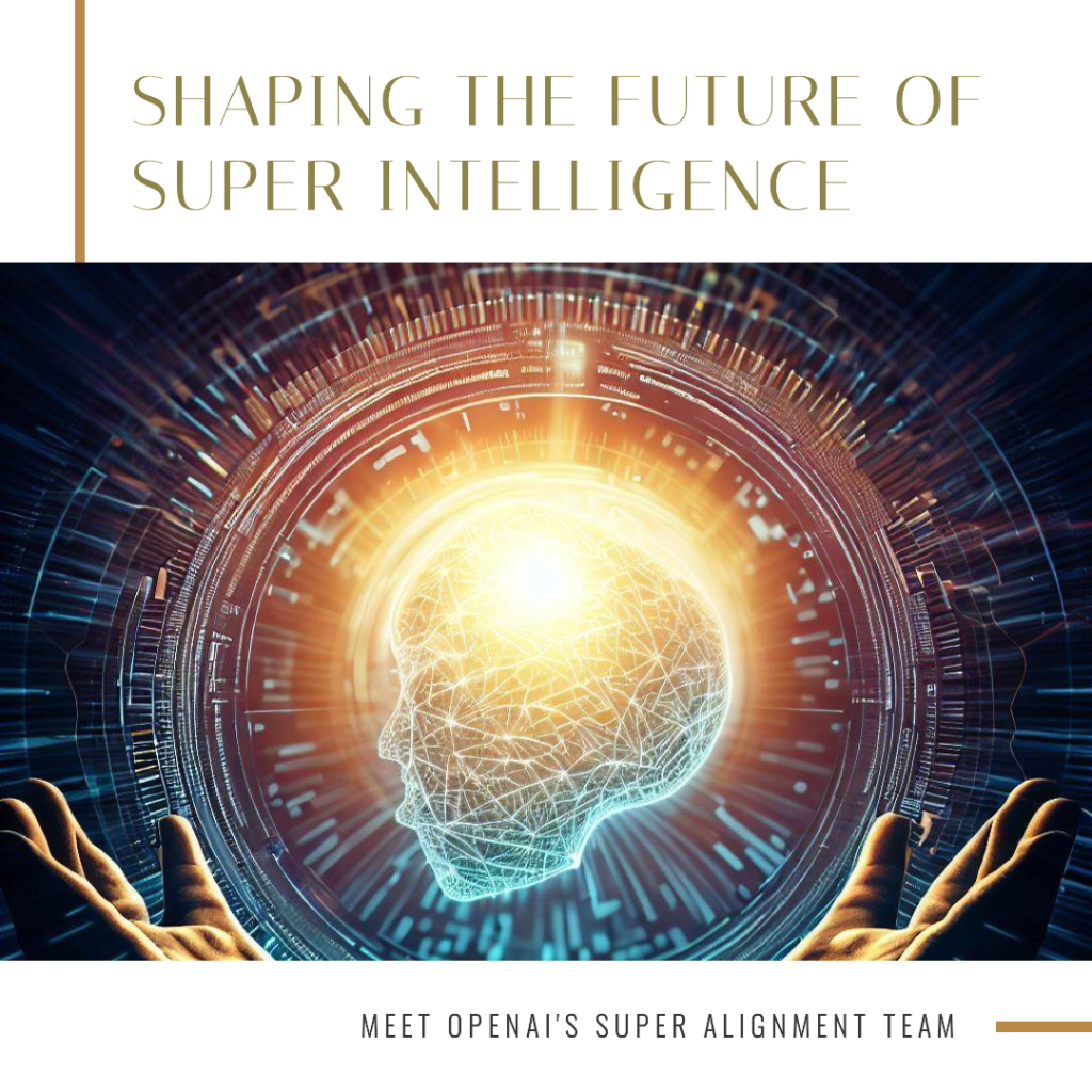 Super Alignment: OpenAI's Quest For Safe Superintelligence - Future For AI